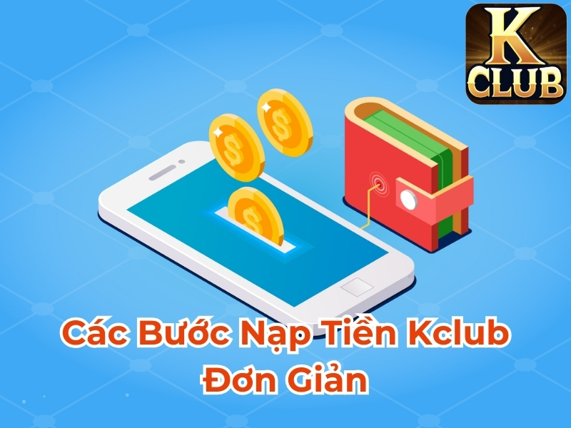 Các bước nạp tiền FB88 đơn giản