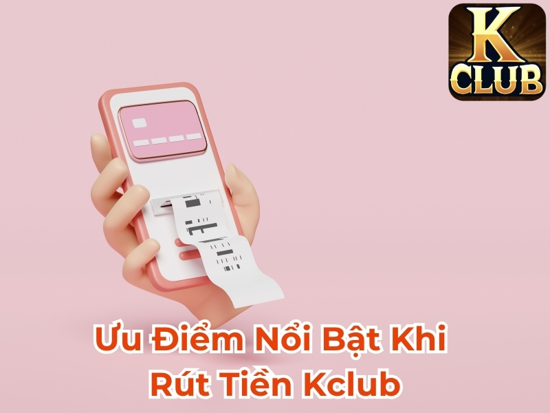 Ưu điểm nổi bật khi rút tiền FB88